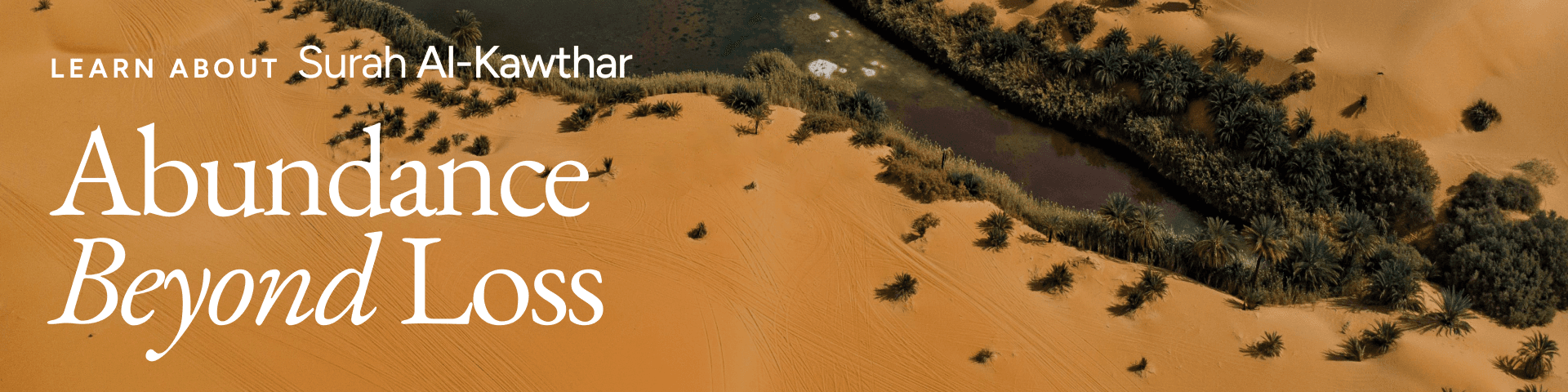 Surah Al-Kawthar: Abundance Beyond Loss